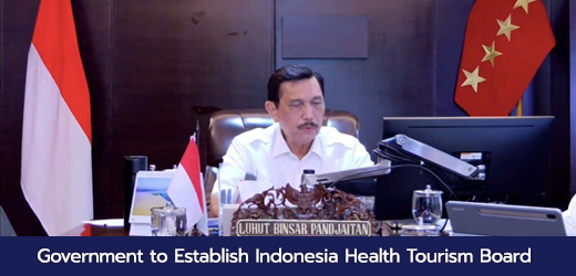 Government to Establish Indonesia Health Tourism Board